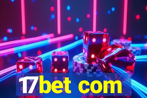 17bet com